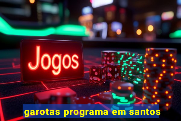 garotas programa em santos